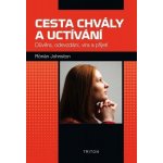 Cesta chvály a uctívání - Rónán Johnston – Hledejceny.cz