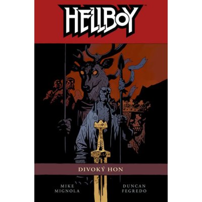 Hellboy 9 - Divoký hon - Mike Mignola – Zboží Mobilmania
