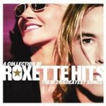 COLLECTION OF ROXETTE HITS! – Hledejceny.cz