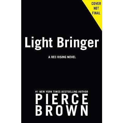 Light Bringer: A Red Rising Novel