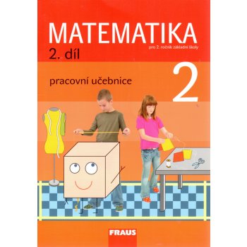 Matematika pro 2. ročník základní školy 2.díl - pracovní - Hejný, Jirotková, Slezáková-Kratochvílov