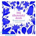 Můj těhotenský deník - 9 měsíců vzpomínek - Elena Veronesiová – Hledejceny.cz