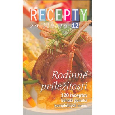 Recepty zo života 12 - Rodinné príležitosti - Jana Klapáčová, Dušan Křístek