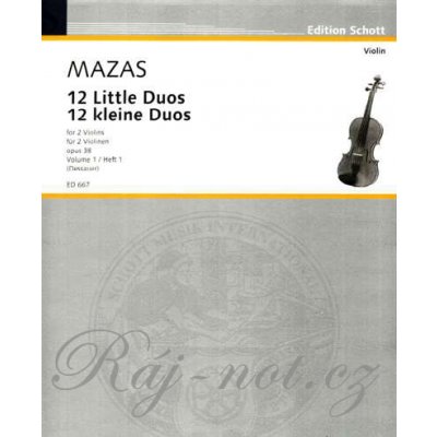 12 malých duet pro dvoje housle op. 38 Band 1 Jacques-Fereol Mazas – Zboží Mobilmania