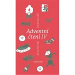 Adventní čtení IV. - Jeanette Bresson Ladegaard Knox – Hledejceny.cz