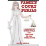 Family Court Perils: A Real Life Event Exposes Pitfalls in the Family Law No-fault Divorce System – Hledejceny.cz