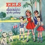 Eels - Daisies Of The Galaxy CD – Hledejceny.cz