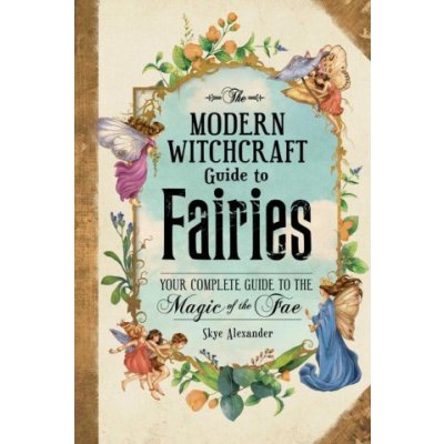 Modern Witchcraft Guide to Fairies – Zboží Mobilmania