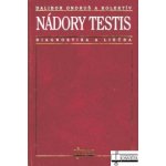 Nádory testis - Dalibor Ondruš – Hledejceny.cz