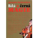 Bílá a černá magie - Alexandra David-Neelová