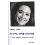 Colette, dívka z Antverp – Hledejceny.cz