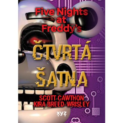 Five Nights at Freddy´s 3 - Čtvrtá šatna - Scott Cawthon