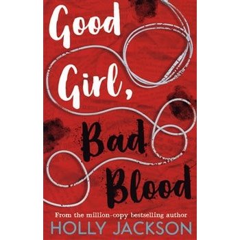 Good Girl, Bad Blood - Holly Jackson