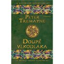 Kniha Doupě vlkodlaka - Peter Tremayne