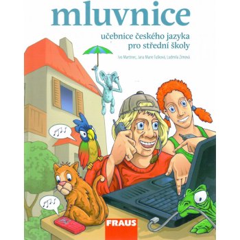 Český jazyk pro střední školy - Mluvnice - Martinec I., Tušková J. M., Zimová L.