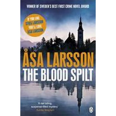 The Blood Spilt - Asa Larsson