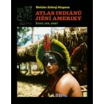 Atlas indiánů Jižní Ameriky – Zboží Mobilmania