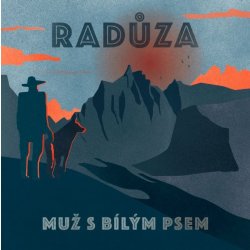 Radůza - Muž s bílým psem CD