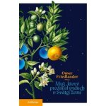 Muž, ktorý predával vzduch v svätej zemi - Omer Friedlander – Hledejceny.cz