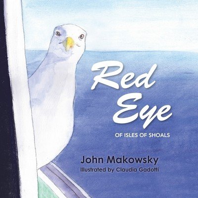 Red Eye of Isles of Shoals Makowsky JohnPaperback – Zboží Mobilmania