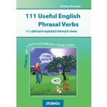 111 Useful English Phrasal Verbs - Štefan Konkol – Hledejceny.cz