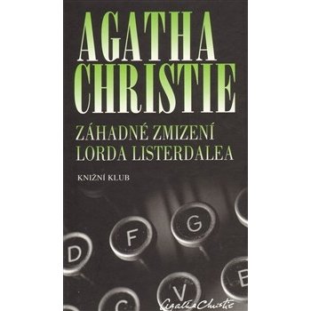 Záhadné zmizení lorda Listerdalea - Christie Agatha