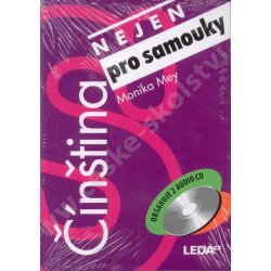 Čínština nejen pro samouky - obsahuje 2 audio CD - Monika Mey