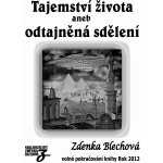 Tajemství života - Zdenka Blechová – Hledejceny.cz