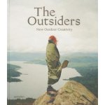 The New Outdoor Creativity - Ha... - Robert Klanten , J. Bowman - Ed - The Outsiders – Hledejceny.cz