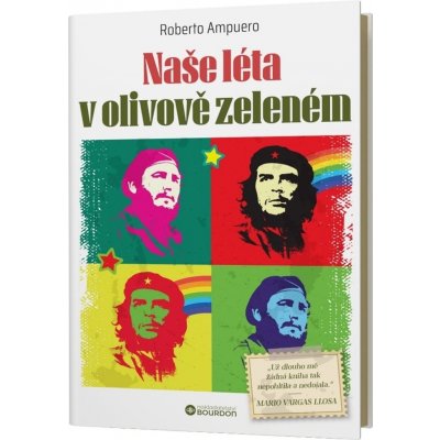 Naše léta v olivově zeleném - Roberto Ampuero