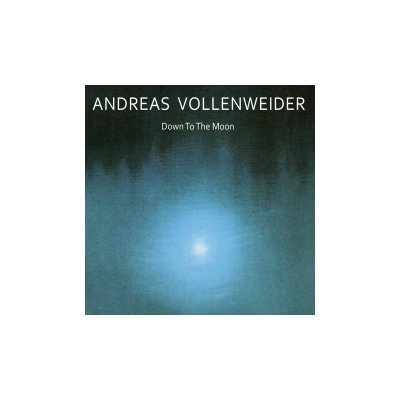 Vollenweider Andreas - Down To The Moon Reedice CD
