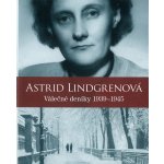 Astrid Lindgrenová - Astrid Lindgren, Kerstin Ekman, Karin Nyman – Hledejceny.cz