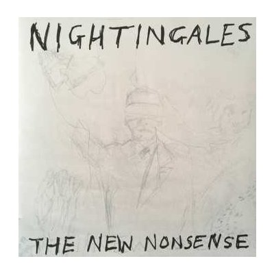 The Nightingales - The New Nonsense LP – Zbozi.Blesk.cz