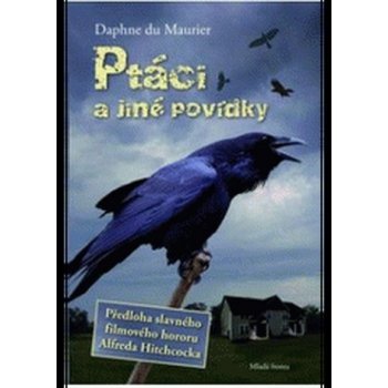 Ptáci a jiné povídky - Maurier Daphne du