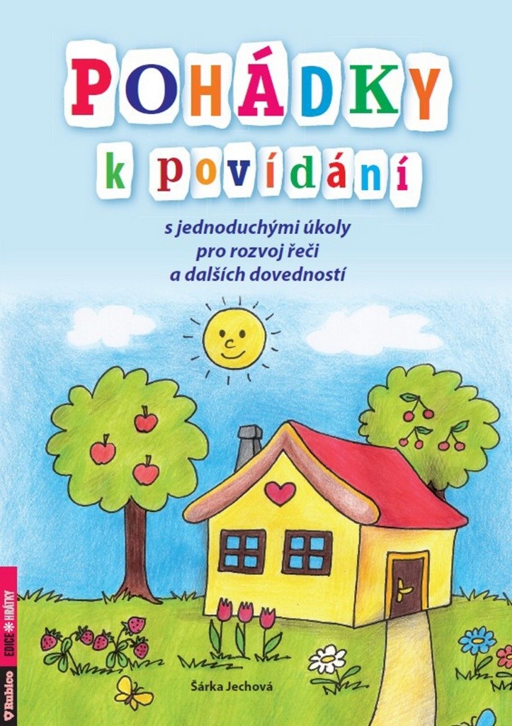 Pohádky k povídání s jednoduchými úkoly pro rozvoj řeči a dalších dovedností - Jechová Šárka