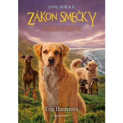 Zákon smečky: Soumrak 6 - Poslední bitva – Hledejceny.cz