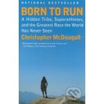 Born to Run Christopher McDougall – Hledejceny.cz