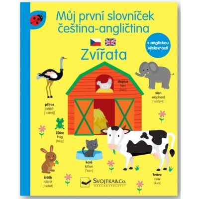 Můj první slovníček čeština -angličtina Zvířata