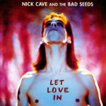 Cave Nick & Bad Seeds - Let Love In LP – Hledejceny.cz