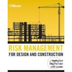 Risk Management for Design and Construction - Ovidiu Cretu – Hledejceny.cz