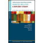 Diabetes mellitus a doplňky stravy Jindřiška Perušičová, Pavlína Piťhová, Eva Račická – Zbozi.Blesk.cz