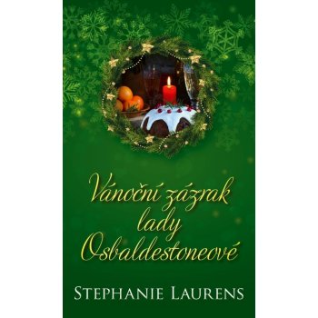 Vánoční zázrak lady Osbaldestoneové - Laurensová Stephanie