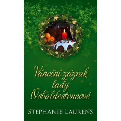 Vánoční zázrak lady Osbaldestoneové - Laurensová Stephanie