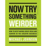 Now Try Something Weirder - Michael Johnson – Hledejceny.cz