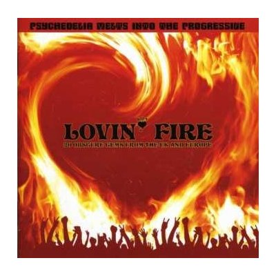 Various - Lovin' Fire 20 Obscure Gems From The UK And Europe CD – Zbozi.Blesk.cz