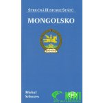 Mongolsko - stručná historie státu - Michal Schwarz – Sleviste.cz
