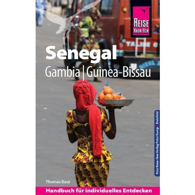 Reise Know-How Reisefhrer Senegal, Gambia und Guinea-Bissau Baur ThomasPaperback – Hledejceny.cz
