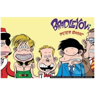 Bradleyovi Peter Bagge) – Hledejceny.cz