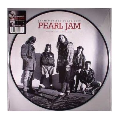 Pearl Jam - Jammin' In The Windy City - Cabaret Metro, Chicago, 28th March 1992 LP