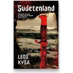 Sudetenland - František Kotleta, Leoš Kyša – Hledejceny.cz